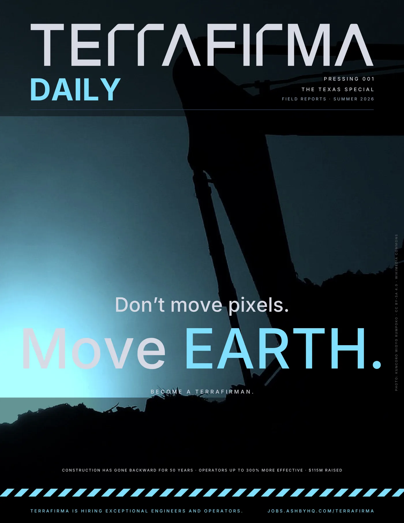 TERRAFIRMA DAILY, Pressing 001, The Texas Special. Cover: an excavator against a cyan sky. Don’t move pixels. Move EARTH.